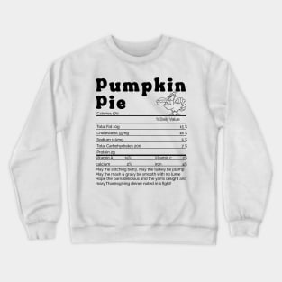 Thanksgiving Christmas Pumpkin Pie Nutritional Facts,pumpkin pie nutrition facts onesie Crewneck Sweatshirt